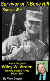Suvivor of T Bone Hill Wiley W. Virden Korean War